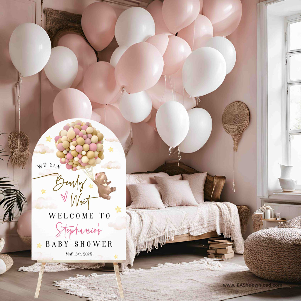 We can bearly wait Teddy bear Balloon for baby girl. Arch Foam Board Sign, Printed and Free Shipping to your door.