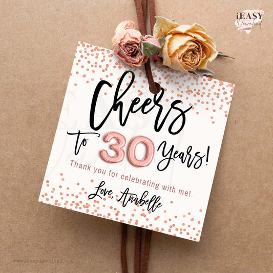Cheers to 30 years Rose Gold Themed • Thank You Gift Tags • Adult Birthday Favor Tags for all Ages - #TMC18