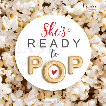 She is Ready to Pop Baby Shower Favor Labels • 2inches Round for Avery® 22807™ - #POP3
